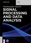 Signal processing and data analysis