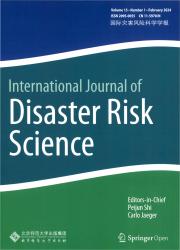《International Journal of Disaster Risk Science》