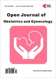 《Open Journal of Obstetrics and Gynecology》