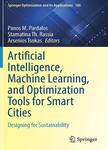 Artificial Intelligence, Machine Learning, and Optimization Tools for Smart Citi...