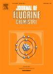 JOURNAL OF FLUORINE CHEMISTRY