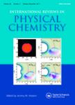 INTERNATIONAL REVIEWS IN PHYSICAL CHEMISTRY