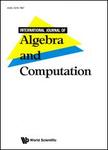 INTERNATIONAL JOURNAL OF ALGEBRA AND COMPUTATION