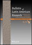 BULLETIN OF LATIN AMERICAN RESEARCH