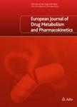 EUROPEAN JOURNAL OF DRUG METABOLISM AND PHARMACOKINETICS