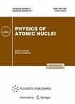 PHYSICS OF ATOMIC NUCLEI