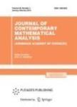 JOURNAL OF CONTEMPORARY MATHEMATICAL ANALYSIS-ARMENIAN ACADEMY OF SCIENCES