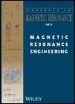 CONCEPTS IN MAGNETIC RESONANCE PART B-MAGNETIC RESONANCE ENGINEERING